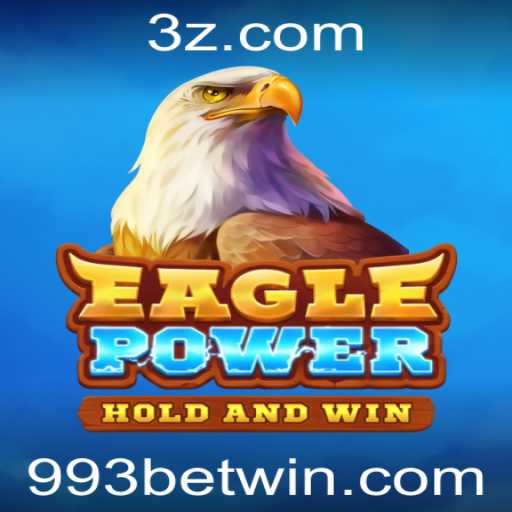 Desvendando EaglePower: O Jogo de Estratégia com Apostas '993 bet'